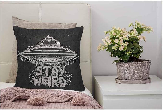 WONDERTIFY Throw Pillow Case Cover Stay Weird Quote Lettering Inspirational UFO - Soft Linen Pillow Case for Decorative Bedroom/Livingroom/Sofa/Farm House - Couch Pillow Cushion Covers 18x18 Inch