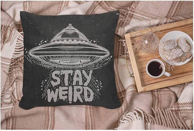 WONDERTIFY Throw Pillow Case Cover Stay Weird Quote Lettering Inspirational UFO - Soft Linen Pillow Case for Decorative Bedroom/Livingroom/Sofa/Farm House - Couch Pillow Cushion Covers 18x18 Inch