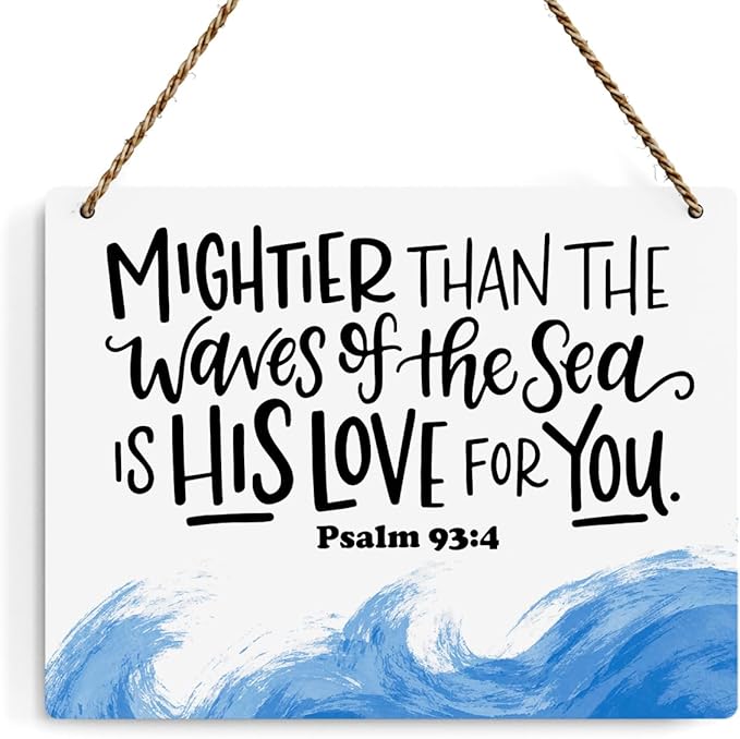 Inspirational Nautical Decor Mightier Than The Waves of The Sea Psalm 93:4 Scripture Wooden Hanging Sign Christian Gift for Baby Kids Girl Boy Nursery Teen Room Bible Verse Wall Art 10 x 8 Inches