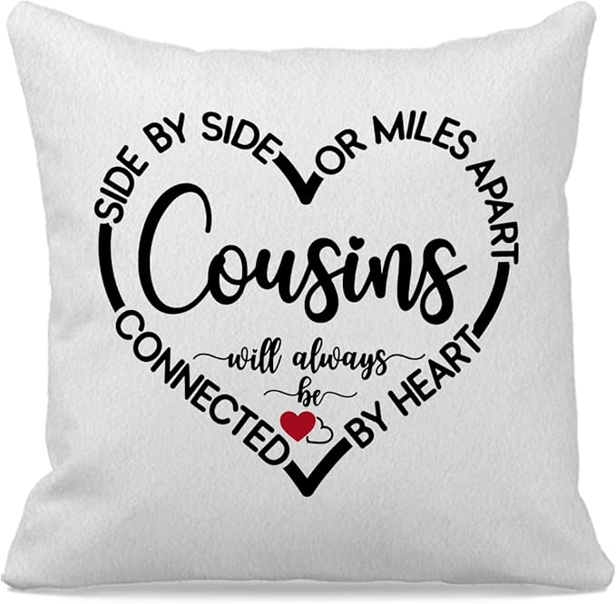 Side by Side Or Miles Apart Cousins Always Connected by Heart Decorative Throw Pillow Case Cover 18"18", Long Distance Relationship Birthday Gifts for Women Girls