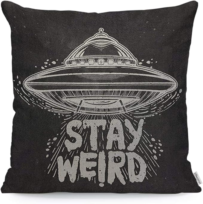 WONDERTIFY Throw Pillow Case Cover Stay Weird Quote Lettering Inspirational UFO - Soft Linen Pillow Case for Decorative Bedroom/Livingroom/Sofa/Farm House - Couch Pillow Cushion Covers 18x18 Inch