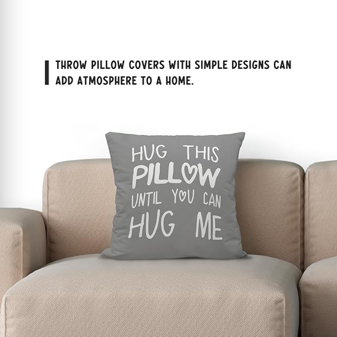 Sufamb Hug This Pillow Until You Can Hug Me Throw Pillow Covers Decor, 20'' x 20'' Pillow case, Boyfriend Girlfriend Birthday Gifts，Long Distance Relationships Gifts， Valentine's Day Gifts,(Gray)