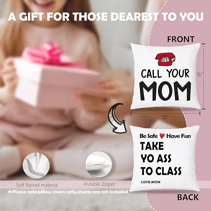 College Dorm Decor, Funny Call Your Mom Pillow Covers 18x18 Double-Sided,Dorm Room Accessories, Gifts for College Students Girls Boys Freshmen,Back to School Gifts for Students